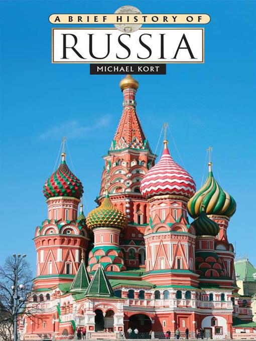Title details for A Brief History of Russia by Michael Kort - Available